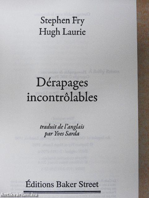 Dérapages incontrolables