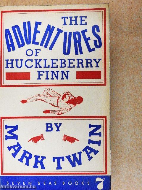 The Adventures of Huckleberry Finn