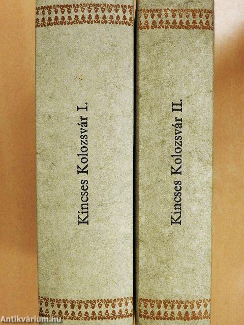 Kincses Kolozsvár I-II.