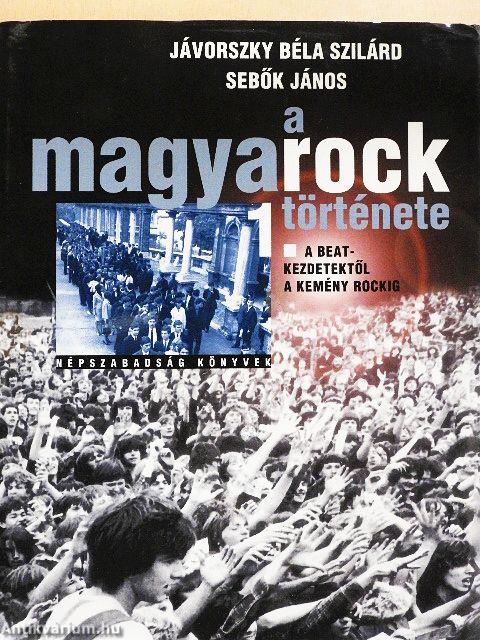 A magyarock története 1-2.