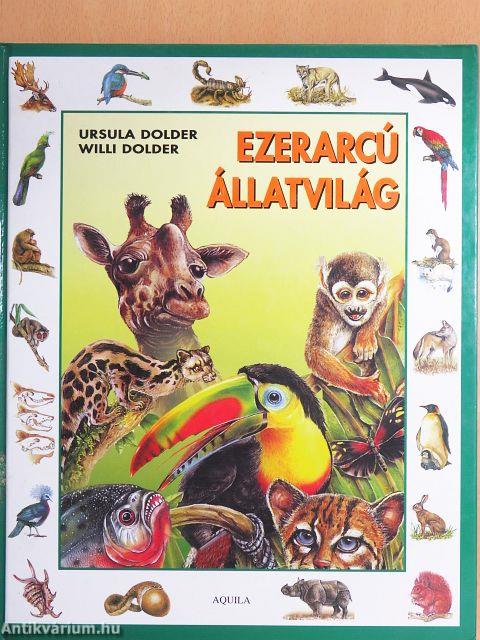 Ezerarcú állatvilág