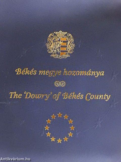 Békés megye hozománya