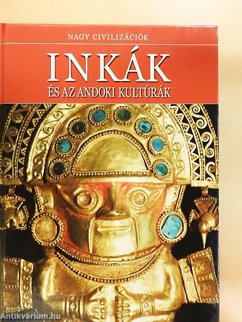 Inkák és az andoki kultúrák