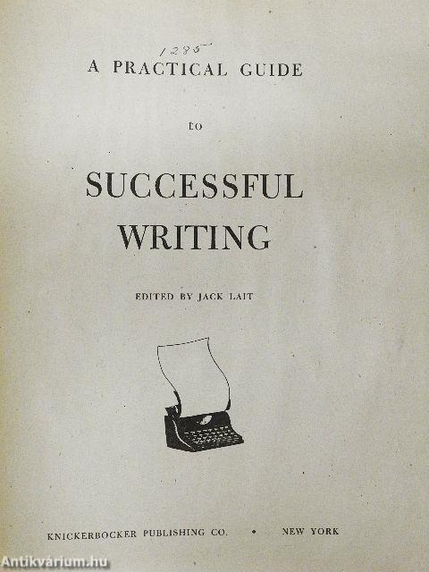 A practical guide to Successful Writing