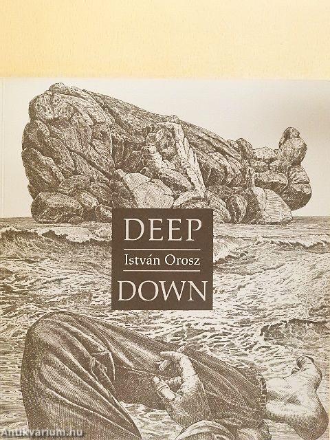 Deep Down