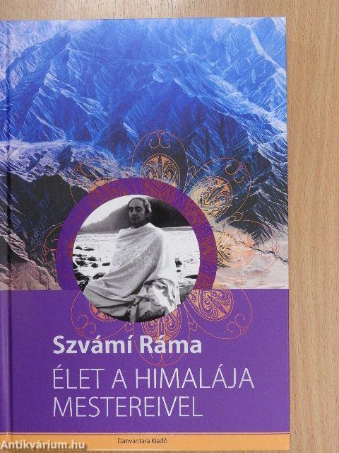 Élet a Himalája Mestereivel