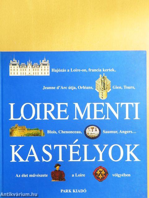 Loire menti kastélyok