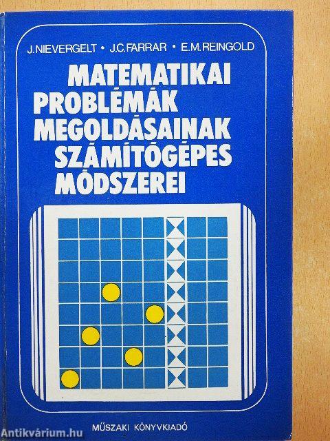 Matematikai problémák megoldásainak számítógépes módszerei 