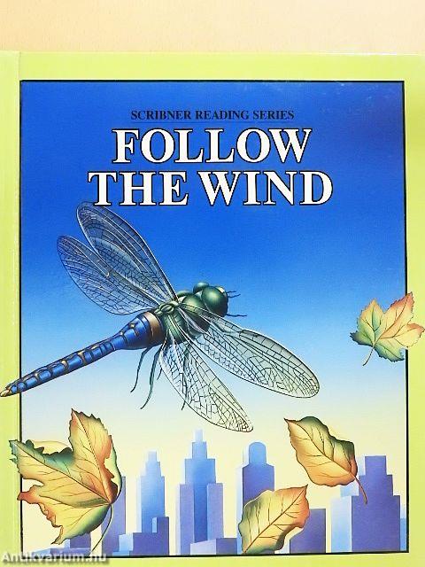 Follow the Wind