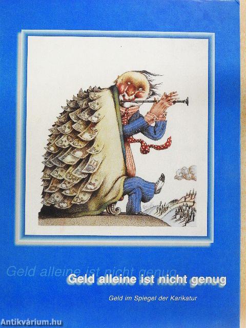 Geld alleine ist nicht genug