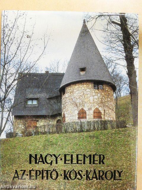 Az építő Kós Károly