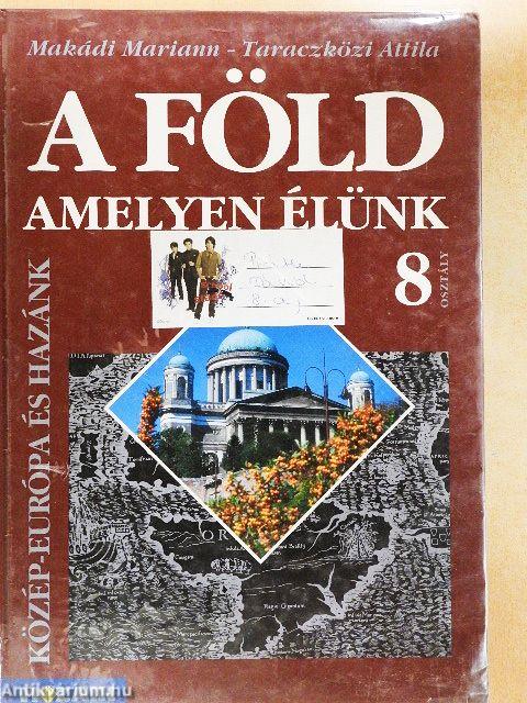 A Föld, amelyen élünk 8.