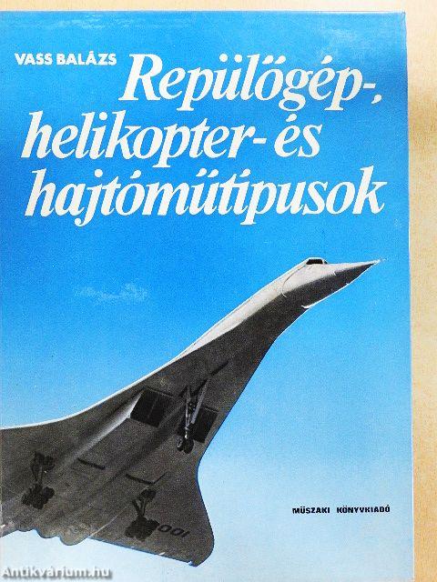 Repülőgép-, helikopter- és hajtóműtípusok