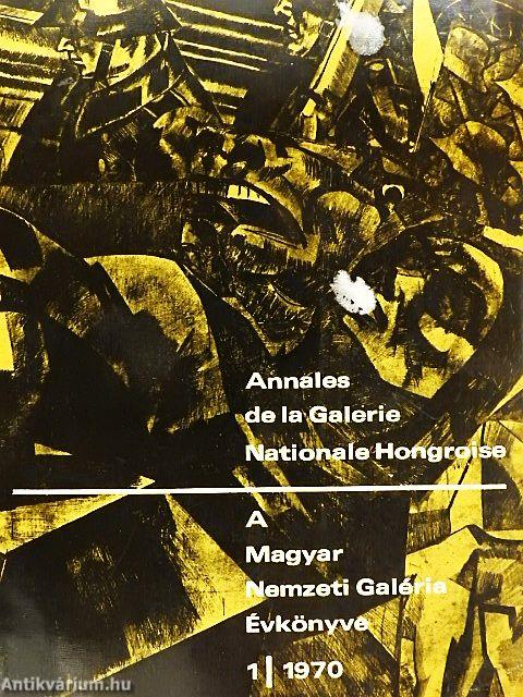 A Magyar Nemzeti Galéria évkönyve 1/1970