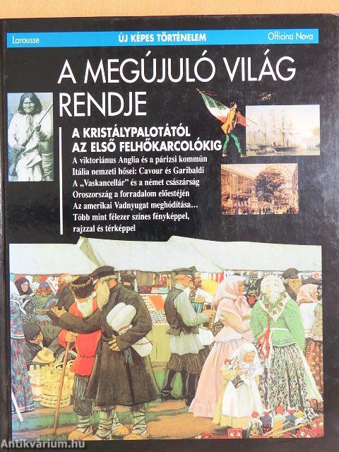 A megújuló világ rendje