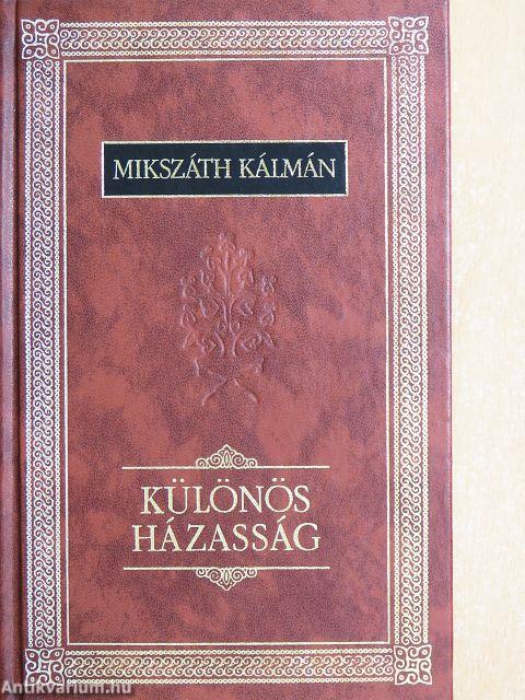 Különös házasság I-II.