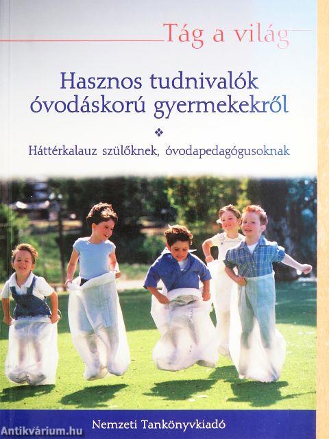 Hasznos tudnivalók óvodáskorú gyermekekről