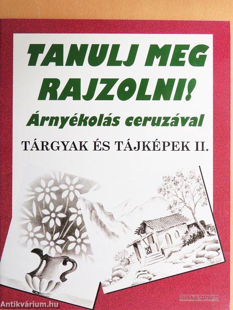 Tanulj meg rajzolni! - Árnyékolás ceruzával