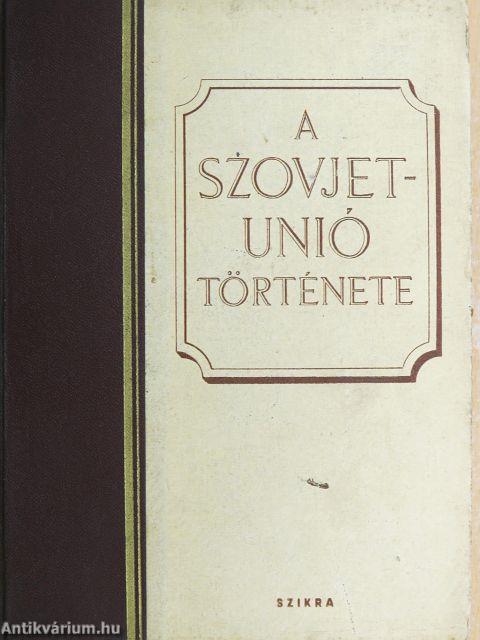 A Szovjetunió története 1-2.