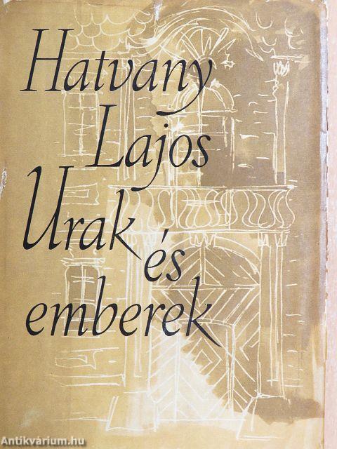 Urak és emberek I-II.