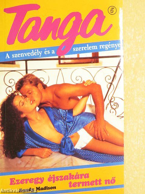 Ezeregy éjszakára termett nő