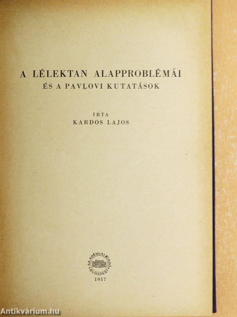 A lélektan alapproblémái és a pavlovi kutatások