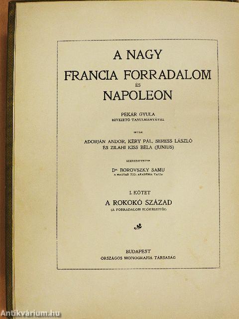 A Nagy Francia Forradalom és Napoleon I-V.