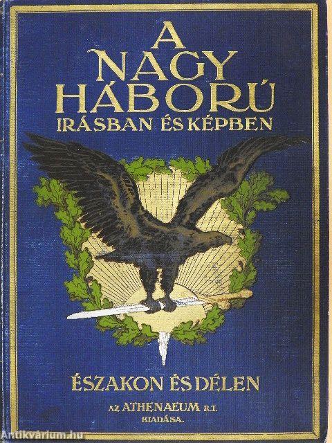 A nagy háború írásban és képben I-VI. (nem teljes sorozat)