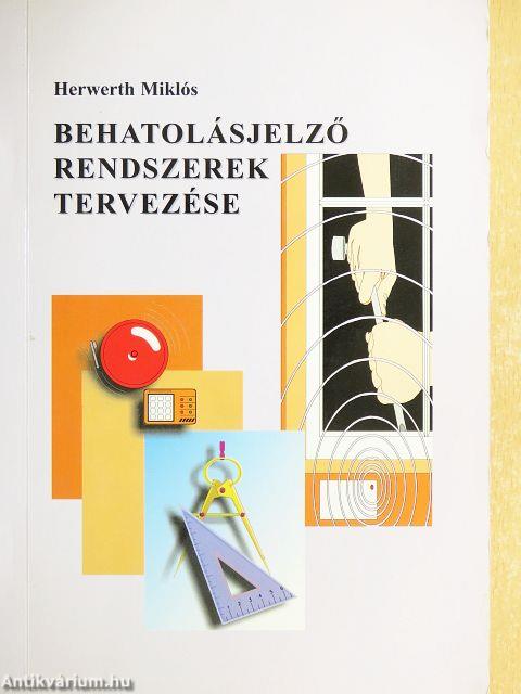 Behatolásjelző rendszerek tervezése