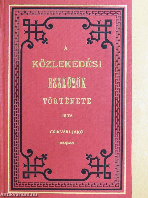 A közlekedési eszközök története I.