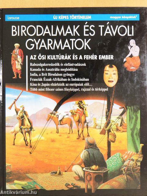 Birodalmak és távoli gyarmatok