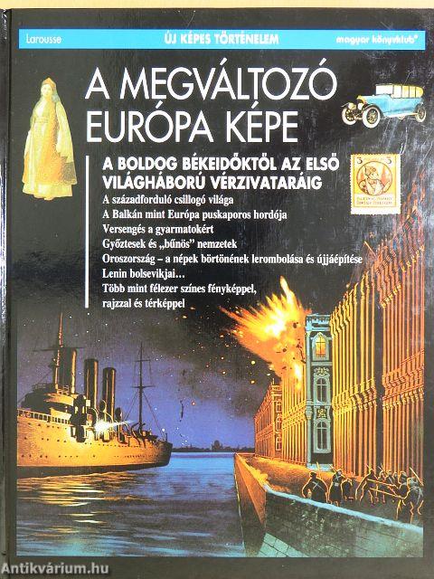 A megváltozó Európa képe