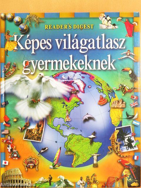 Képes világatlasz gyermekeknek