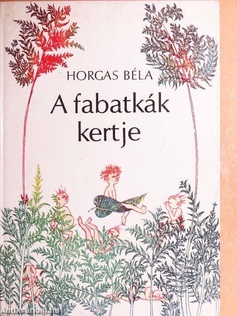 A fabatkák kertje