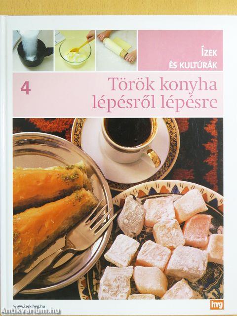 Török konyha lépésről lépésre