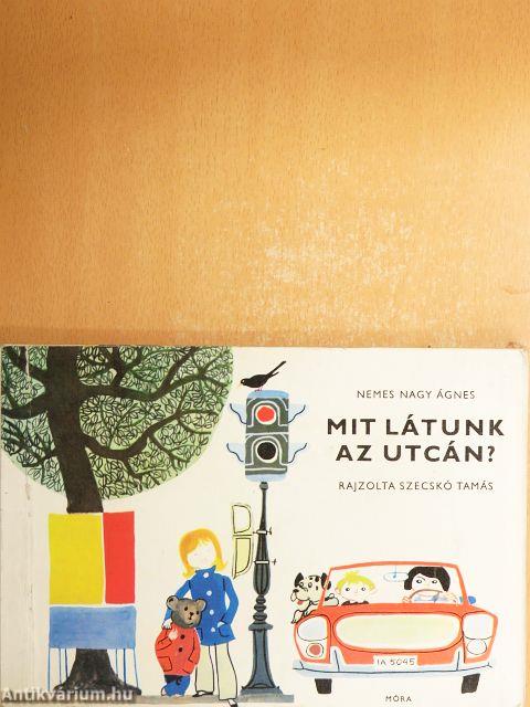 Mit látunk az utcán?