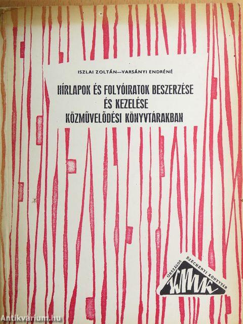 Hírlapok és folyóiratok beszerzése és kezelése közművelődési könyvtárakban