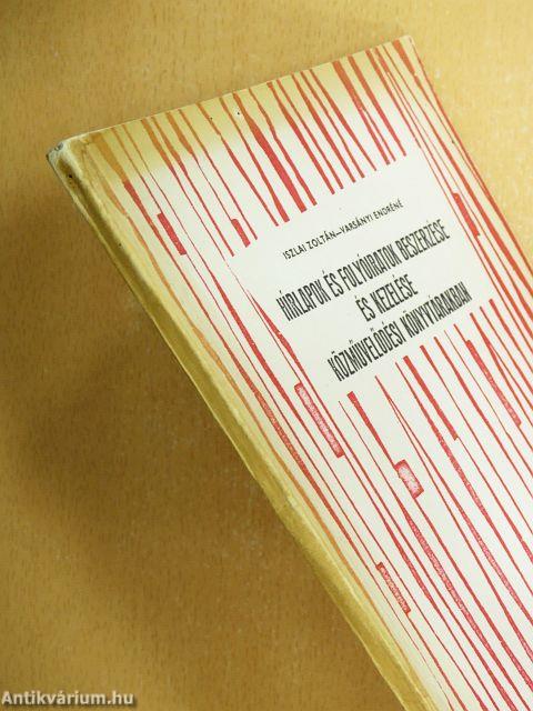 Hírlapok és folyóiratok beszerzése és kezelése közművelődési könyvtárakban