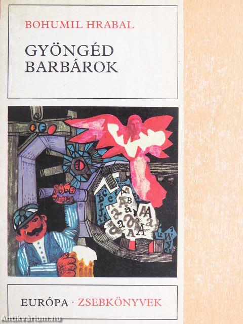 Gyöngéd barbárok