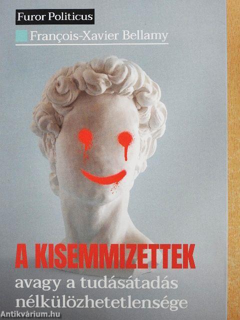A kisemmizettek