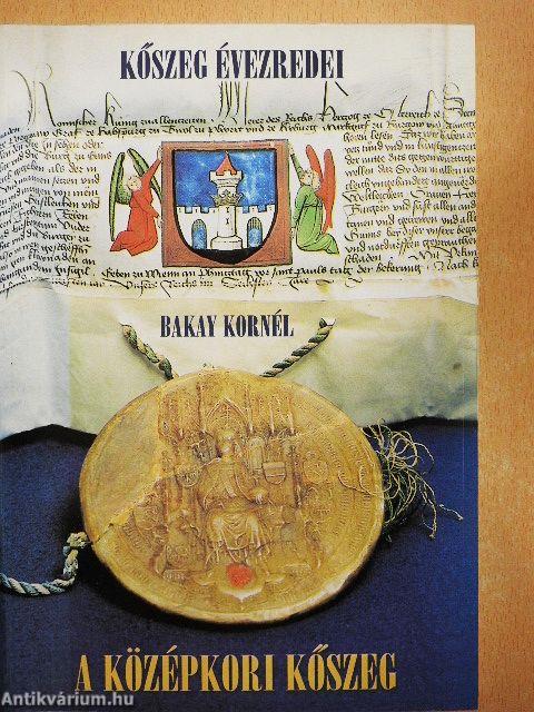 A középkori Kőszeg