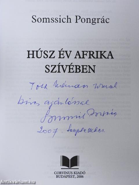 Húsz év Afrika szívében (dedikált példány)