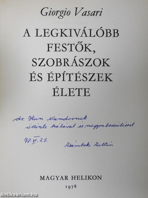 A legkiválóbb festők, szobrászok és építészek élete (dedikált példány)