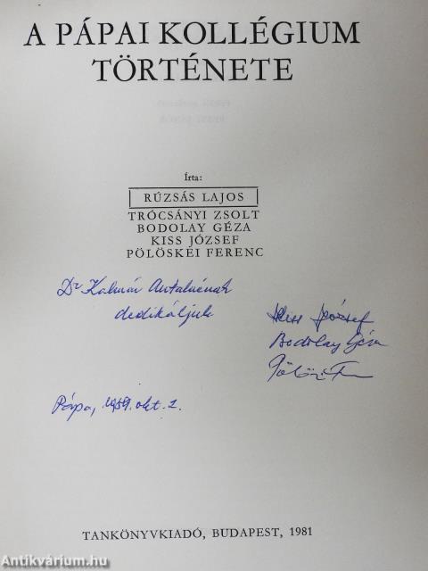 A pápai kollégium története (többszörösen dedikált példány)