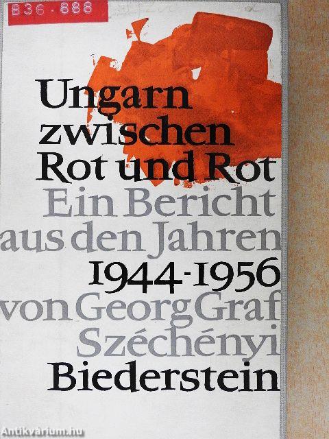 Ungarn zwischen Rot und Rot