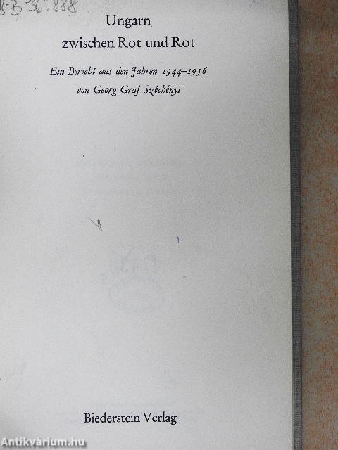 Ungarn zwischen Rot und Rot