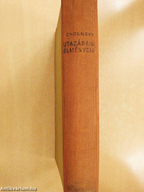 Utazásaim, élményeim, kalandjaim