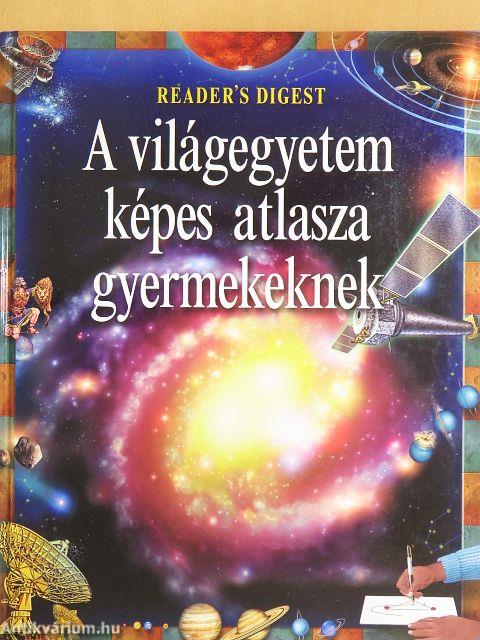 A világegyetem képes atlasza gyermekeknek