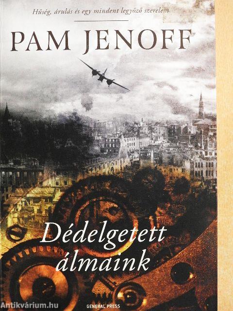 Dédelgetett álmaink