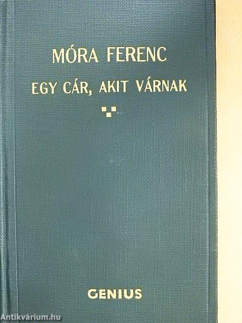 Egy cár, akit várnak